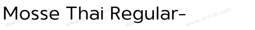 Mosse Thai Regular字体转换 Mosse Thai Regular字体转换